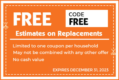 FREE ESTIMATES ON REPLACEMENTS